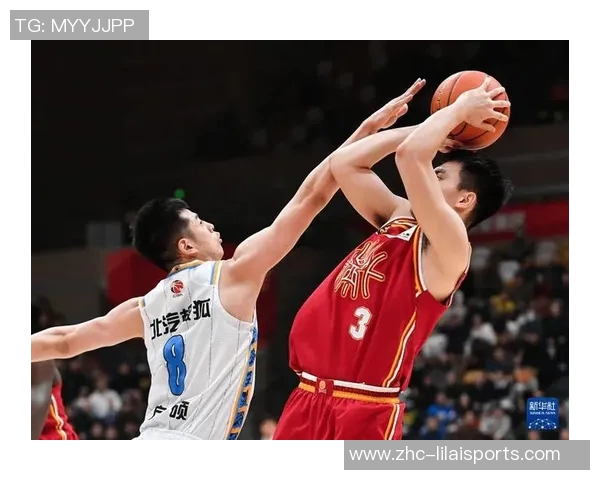 CBA精彩对决北京北汽迎战山西汾酒争夺季后赛席位的关键战役